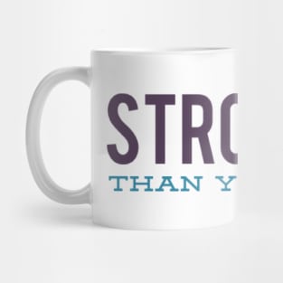 Stronger than you think Mug